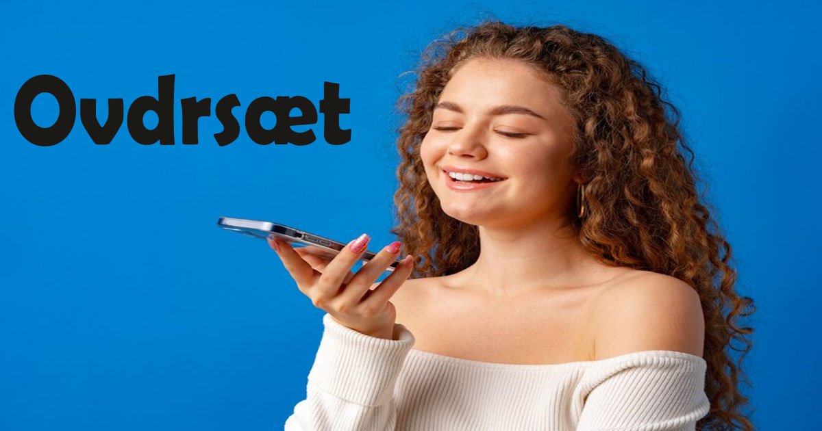 Comprehensive Review of Ovdrsæt